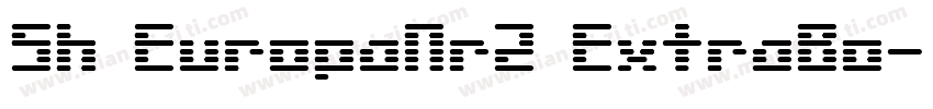 Sh EuropaNr2 ExtraBo字体转换